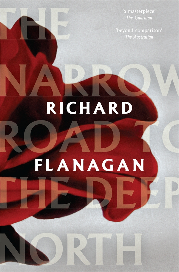 The Narrow Road to the Deep North by Flanagan, Richard