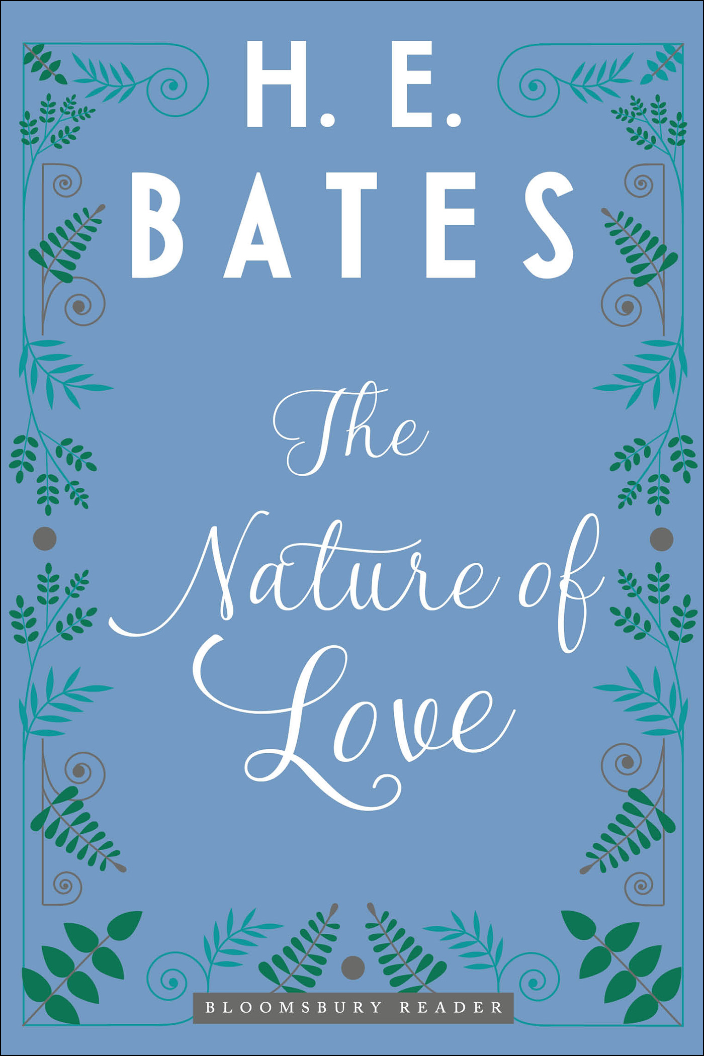 The Nature of Love (1953) by H.E. Bates