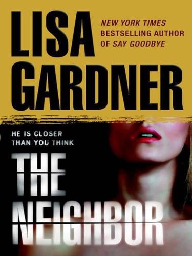 The Neighbor by Lisa Gardner