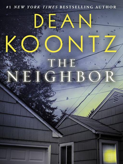 The Neighbor by Dean Koontz