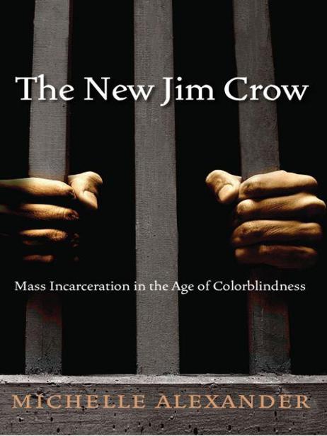 The New Jim Crow by Alexander, Michelle