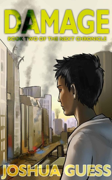 The Next Chronicle (Book 2): Damage by Guess, Joshua