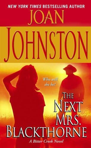 The Next Mrs. Blackthorne (Bitter Creek Book 6) by Joan Johnston