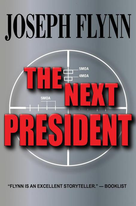 The Next President by Flynn, Joseph