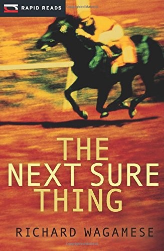 The Next Sure Thing by Richard Wagamese