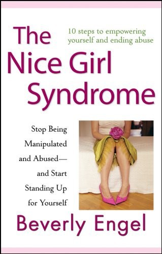 The Nice Girl Syndrome by Beverly Engel