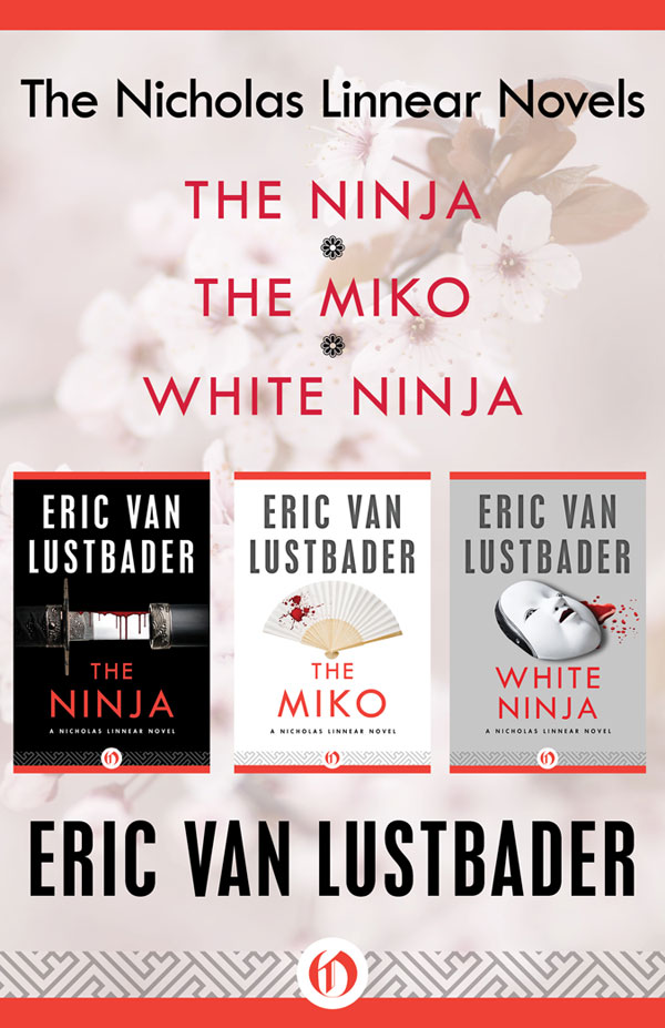 The Nicholas Linnear Novels by Eric Van Lustbader