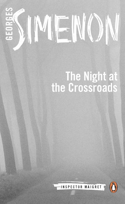 The Night at the Crossroads (2014) by Georges Simenon