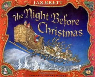 The Night Before Christmas (1998) by Jan Brett