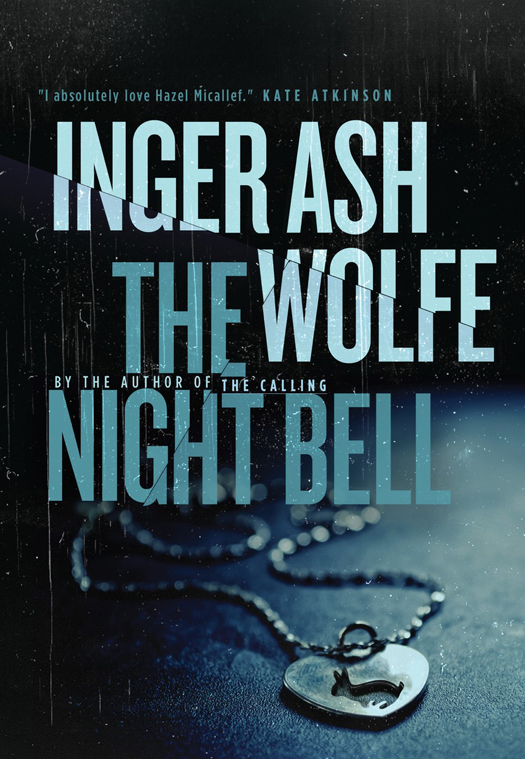 The Night Bell (2015) by Inger Ash Wolfe