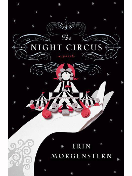 The Night Circus by Erin Morgenstern