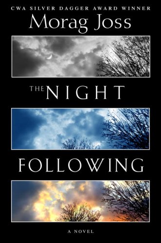 The Night Following (2008) by Morag Joss