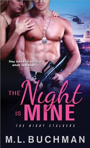 The Night Is Mine (2012) by M.L. Buchman