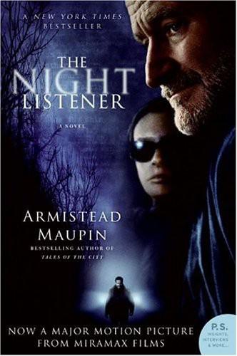 The Night Listener : A Novel by Armistead Maupin