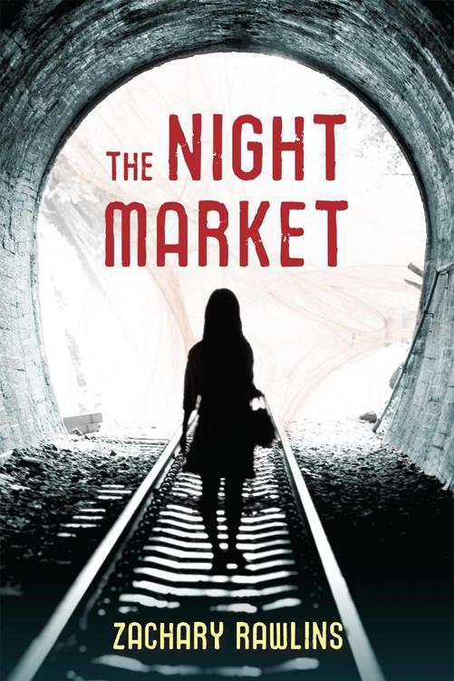 The Night Market by Rawlins, Zachary