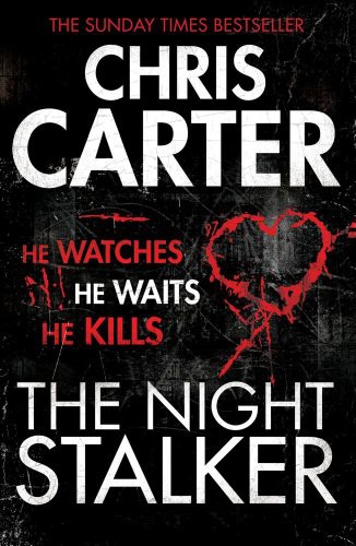 The Night Stalker by Chris Carter