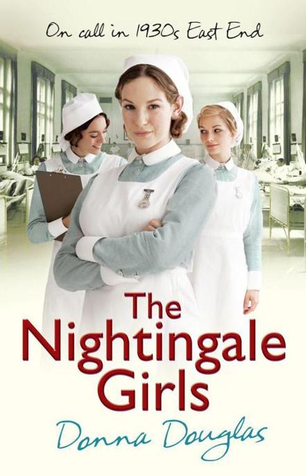 The Nightingale Girls by Donna Douglas