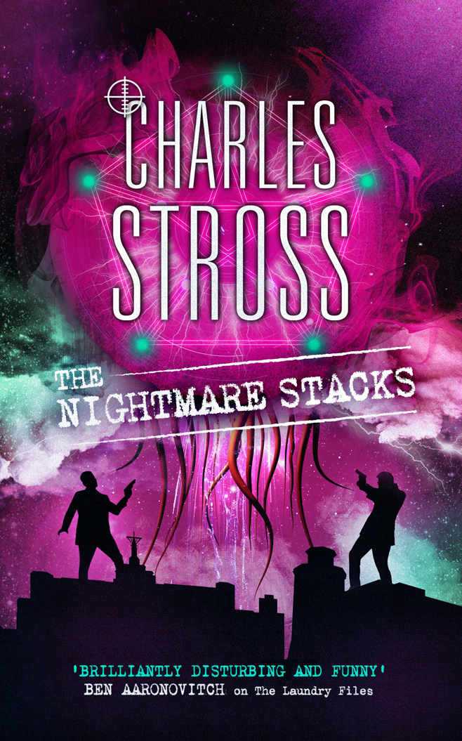 The Nightmare Stacks: A Laundry Files novel