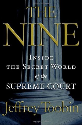 The Nine: Inside the Secret World of the Supreme Court (2007)