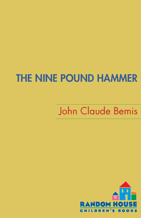 The Nine Pound Hammer (2009) by John Claude Bemis