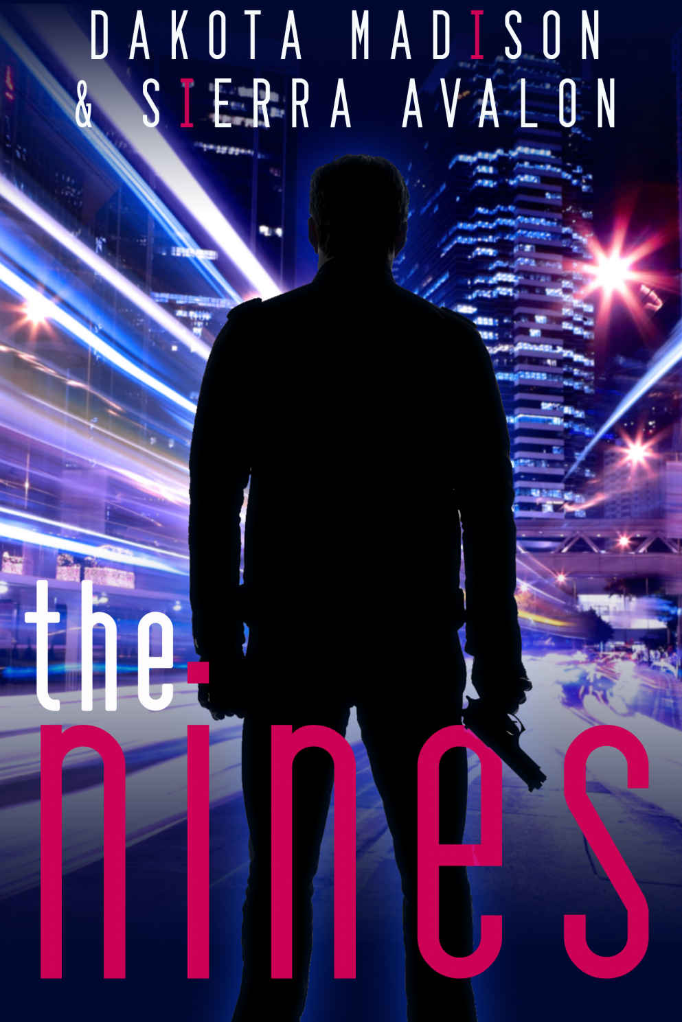 The Nines (The Nines #1) by Dakota Madison