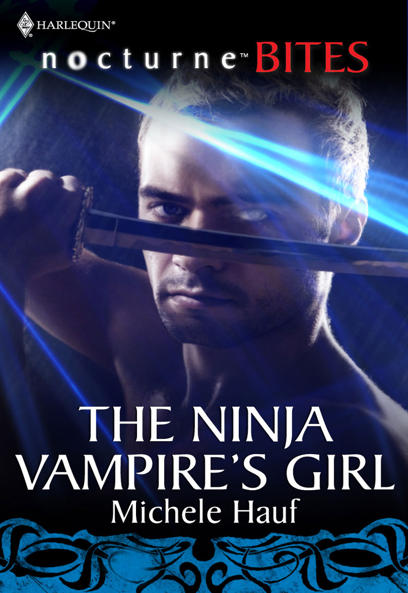 The Ninja Vampire's Girl (2010) by Michele Hauf