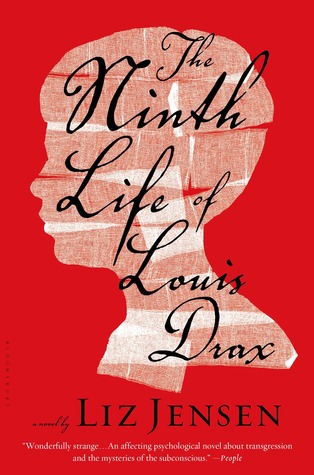 The Ninth Life of Louis Drax (2006) by Liz Jensen