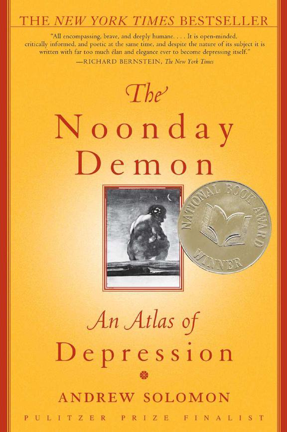 The Noonday Demon by Solomon, Andrew