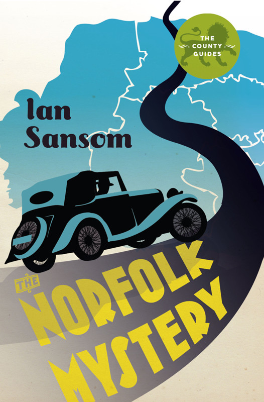 The Norfolk Mystery (The County Guides) by Ian Sansom