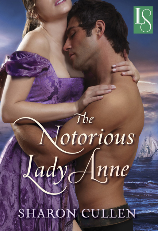 The Notorious Lady Anne: A Loveswept Historical Romance by Sharon Cullen