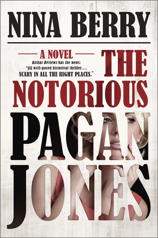 The Notorious Pagan Jones (2015) by Nina Berry