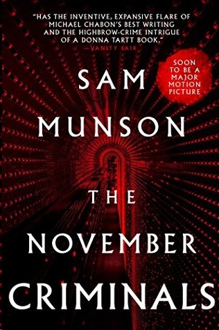 The November Criminals by Sam Munson