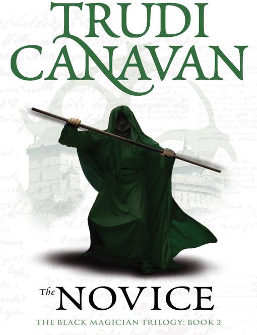 The Novice by Canavan, Trudi