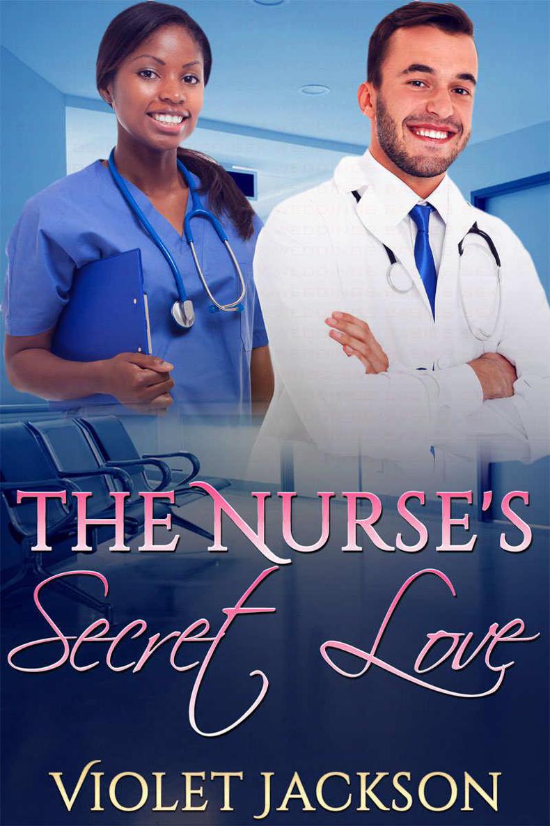 The Nurse's Secret Love (BWWM Romance) by Violet Jackson