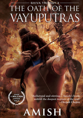 The Oath of the Vayuputras (2013) by Amish Tripathi