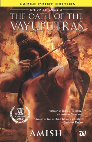 The Oath of Vayuputras (2013) by Amish Tripathi