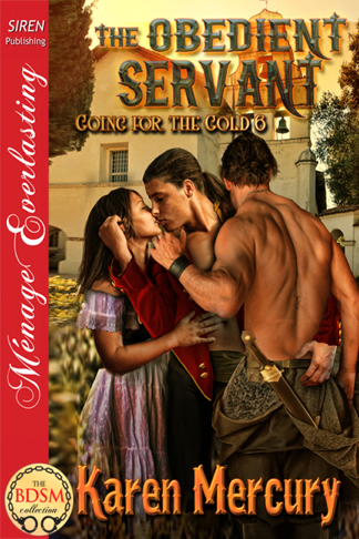 The Obedient Servant [Going for the Gold 6] (Siren Publishing Ménage Everlasting) (2012)