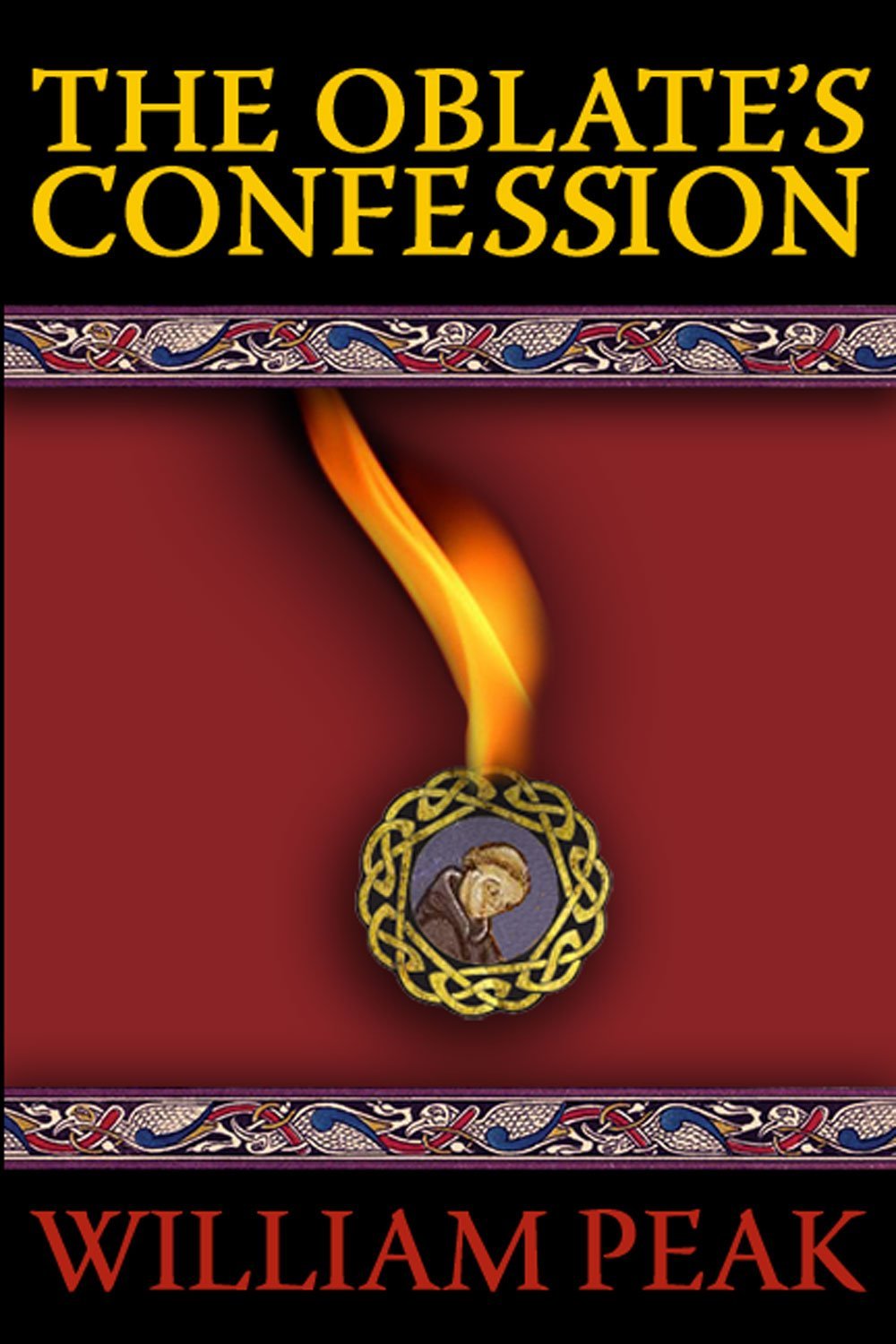 The Oblate's Confession by William Peak