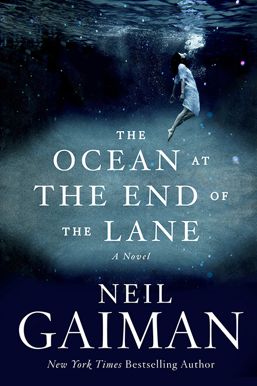 The Ocean at the End of the Lane (2013) by Neil Gaiman