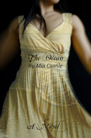 The Ocean (2011) by Mia Castile