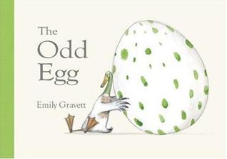 The Odd Egg (2008) by Emily Gravett