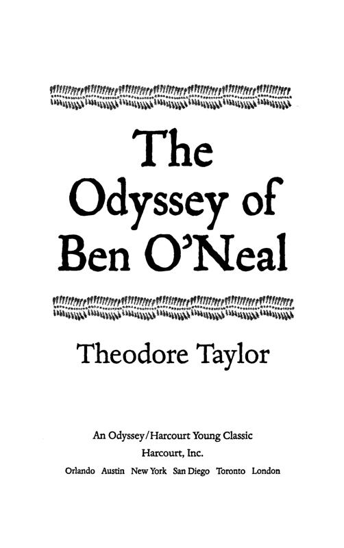 The Odyssey of Ben O'Neal by Theodore Taylor