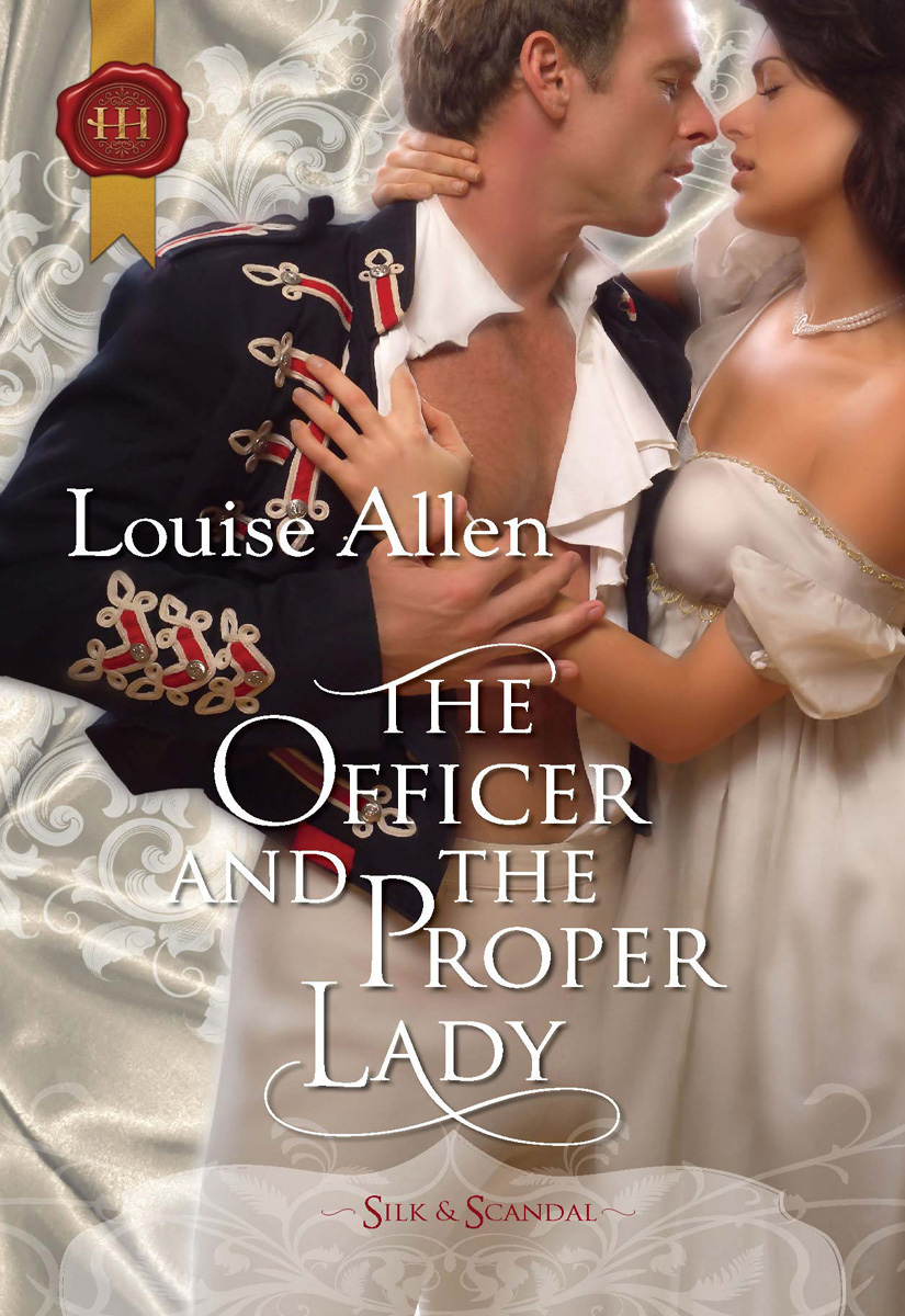 The Officer and the Proper Lady (2010) by Louise Allen