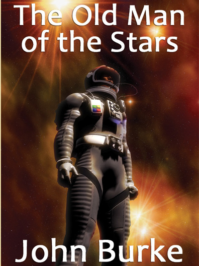 The Old Man of the Stars by John Burke