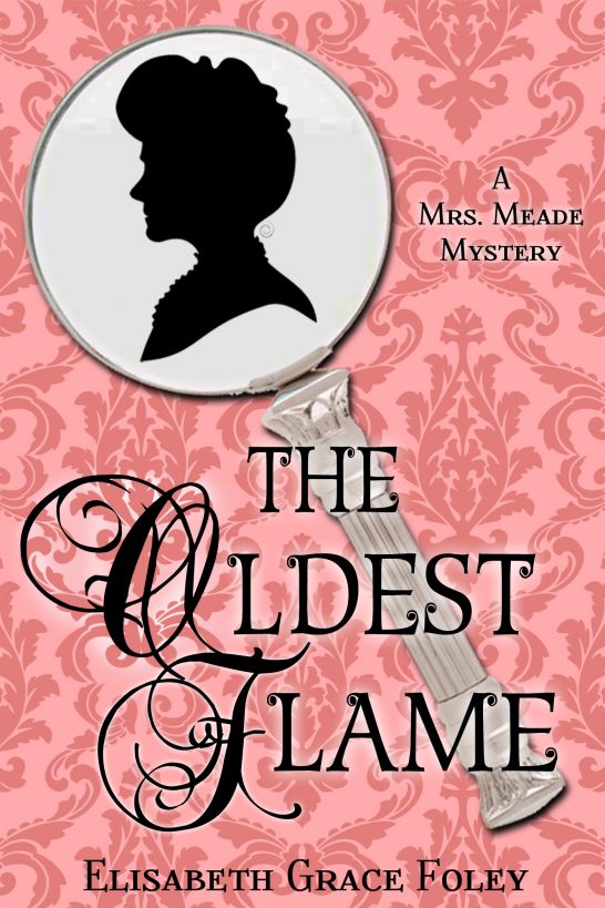 The Oldest Flame by Elisabeth Grace Foley