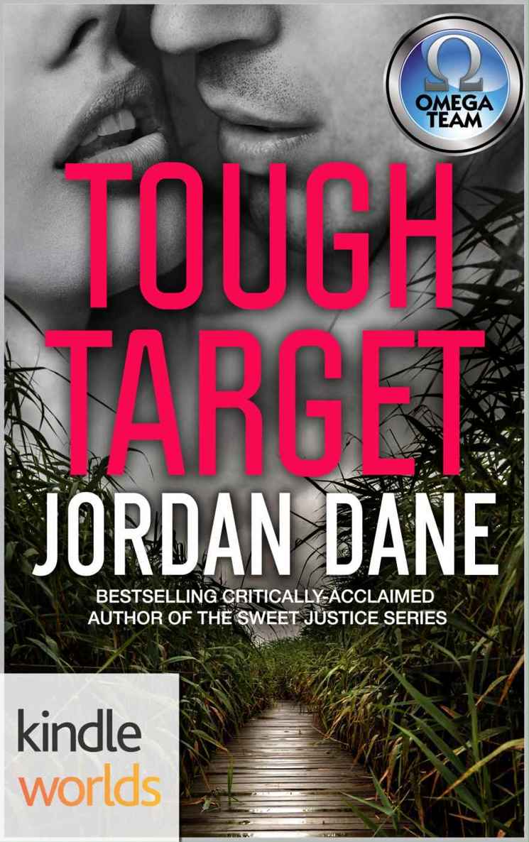 The Omega Team: Tough Target (Kindle Worlds Novella) by Jordan Dane