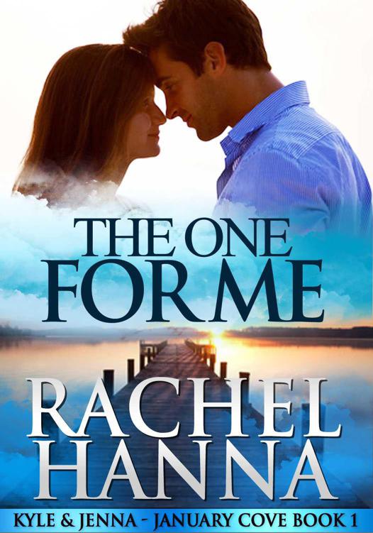 The One For Me - January Cove Book 1