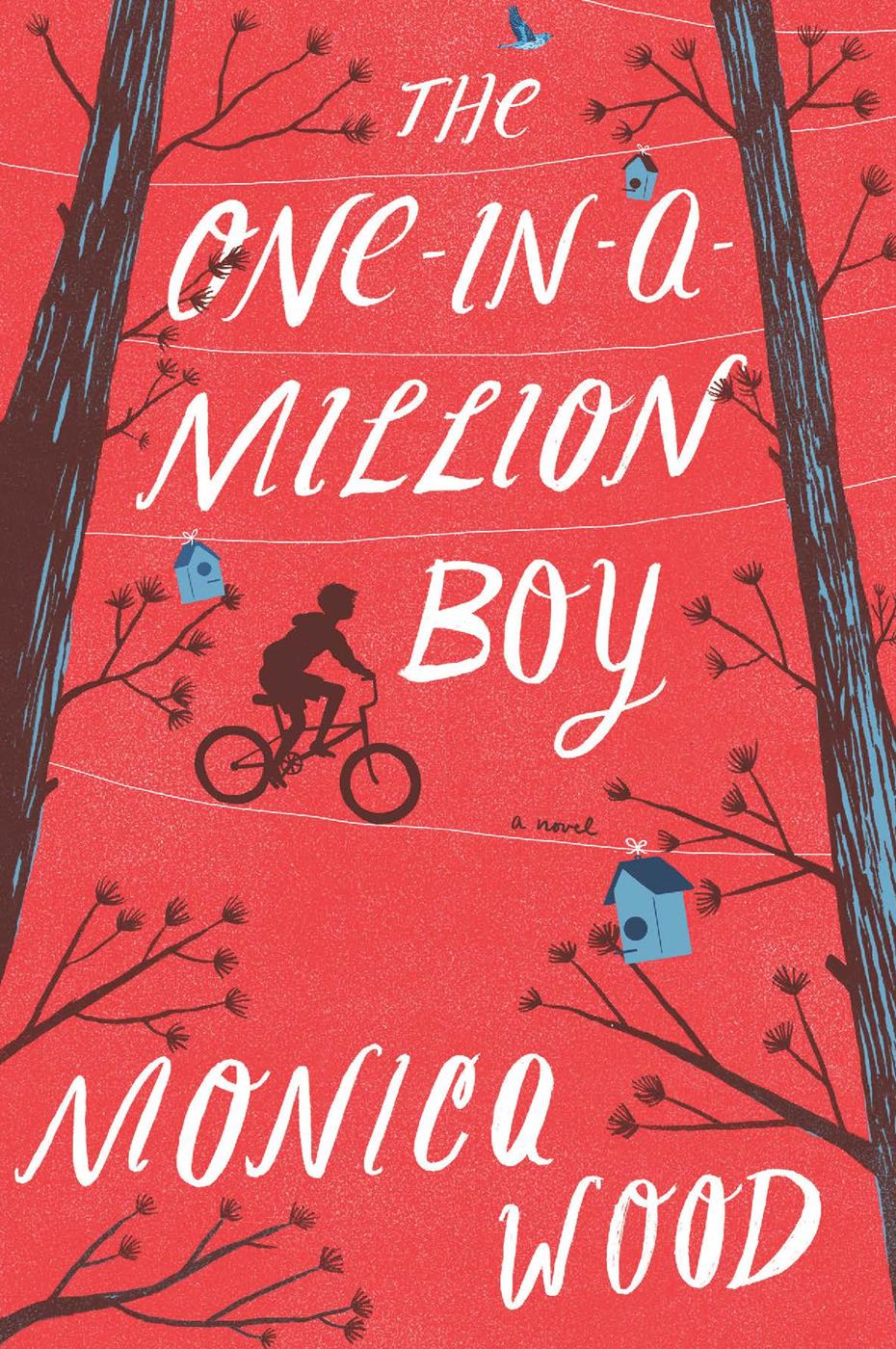 The One-in-a-Million Boy by Monica Wood