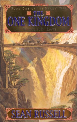 The One Kingdom (2002) by Sean Russell