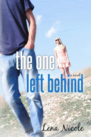 The One Left Behind (2000) by Lena Nicole